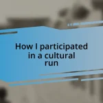 How I participated in a cultural run