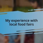 My experience with local food fairs