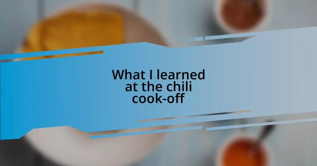 What I learned at the chili cook-off