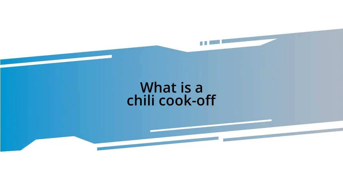 What is a chili cook-off